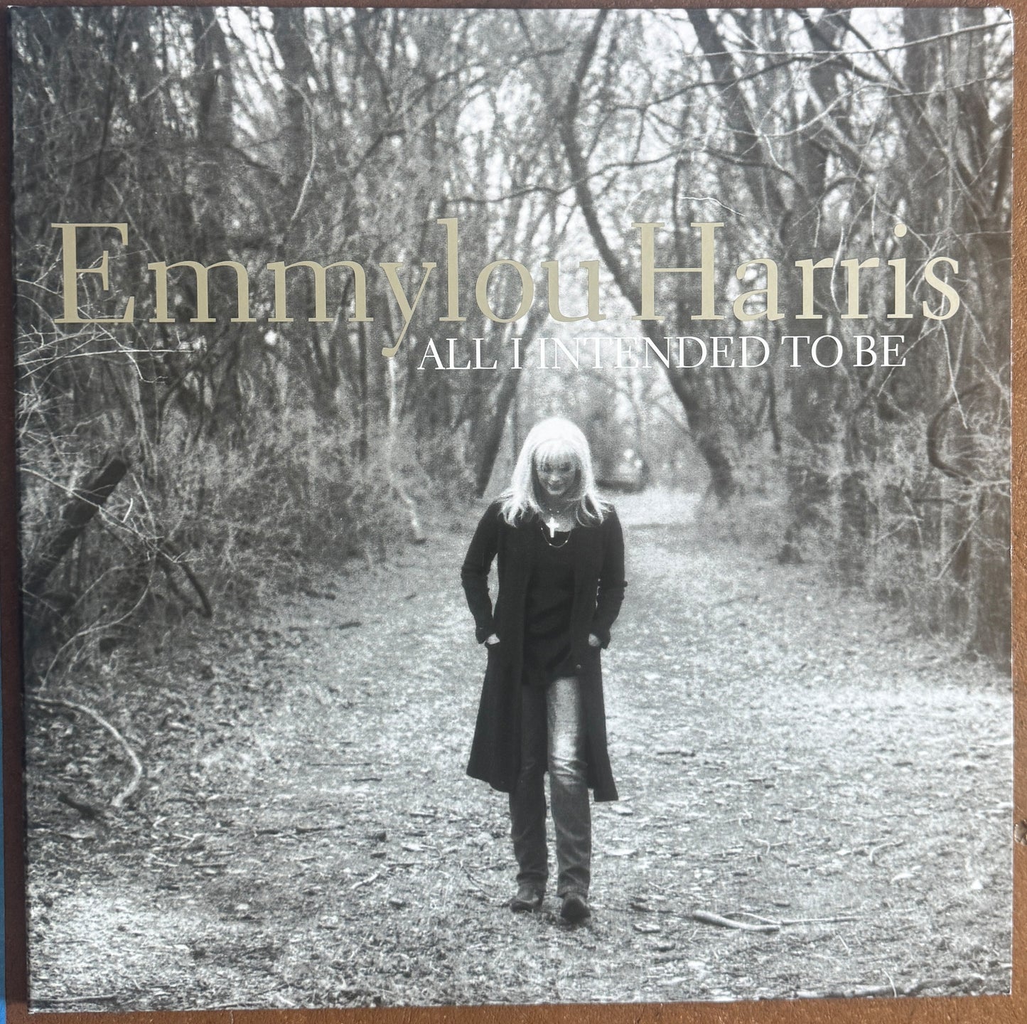 Emmylou Harris – All I Intended To Be