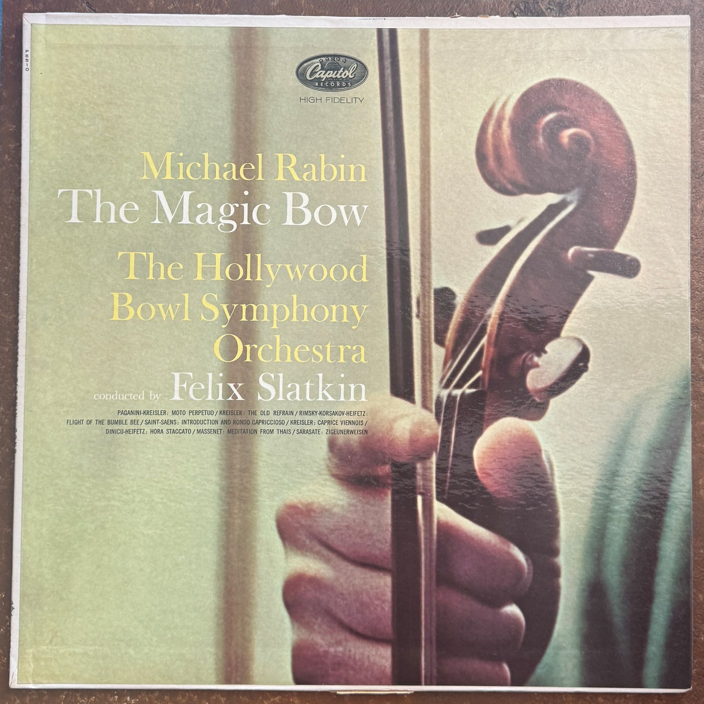 Michael Rabin, The Hollywood Bowl Symphony Orchestra Conducted By Felix Slatkin – The Magic Bow