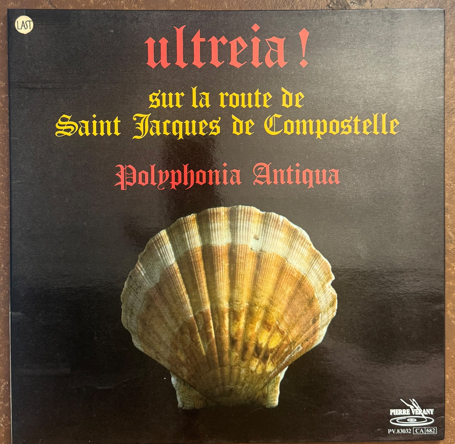 Polyphonia Antiqua – Ultreia! (Sur La Route De Saint Jacques De Compostelle)