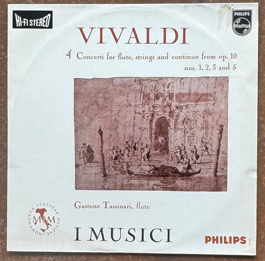 I Musici, Gastone Tassinari - Vivaldi – 4 Concerti Für Flöte, Streicher Und Continuo Aus Op. 10 Nr. 1, 2, 3 Und 5