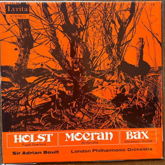 Holst / Moeran / Bax - Sir Adrian Boult, London Philharmonic Orchestra – Fugal Overture / Sinfonietta / November Woods