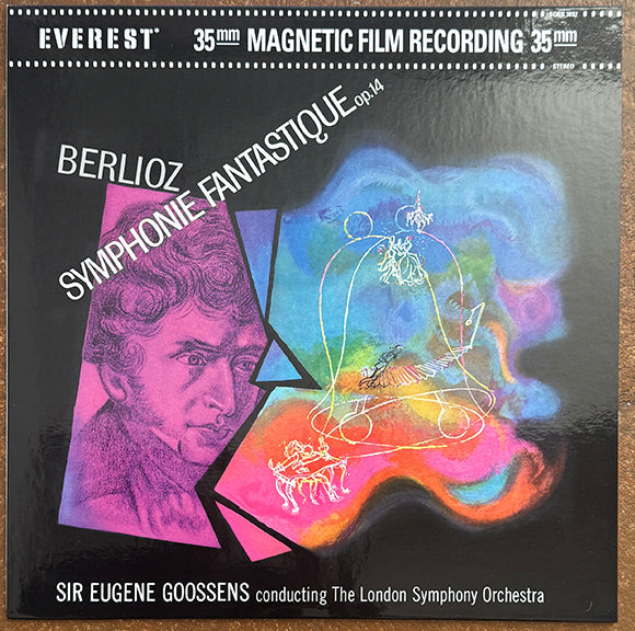 Berlioz - The London Symphony Orchestra Conducted By Sir Eugene Goossens ‎– Symphonie Fantastique, Op. 14