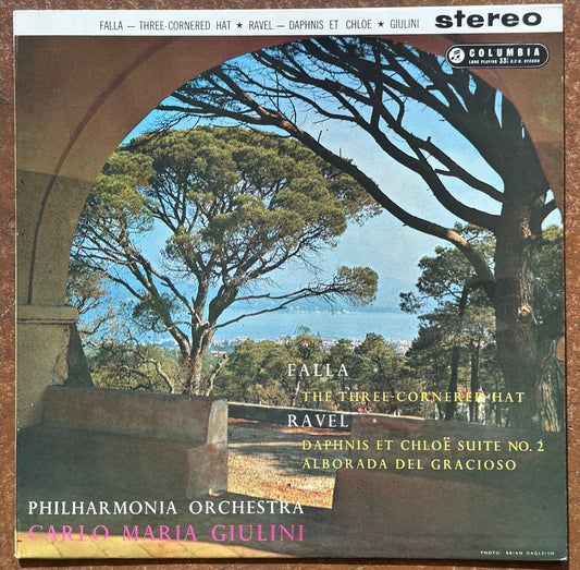 Falla, Ravel, Philharmonia Orchestra, Carlo Maria Giulini ‎– The Three-Cornered Hat / Daphnis Et Chloë Suite No. 2 / Alborada Del Gracioso