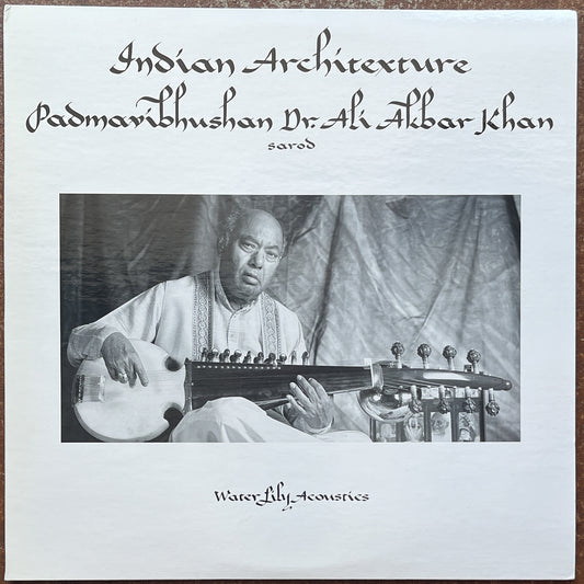 Padmavibhushan Dr. Ali Akbar Khan ‎– Indian Architexture