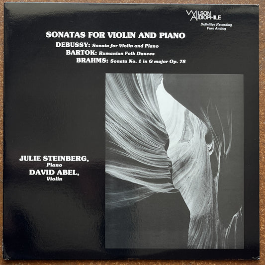 Julie Steinberg, David Abel, Brahms, Debussy, Bartók – Sonatas For Violin and Piano