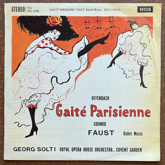 Offenbach / Gounod – Georg Solti, Royal Opera House Orchestra, Covent Garden* – Gaité Parisienne / Faust Ballet Music