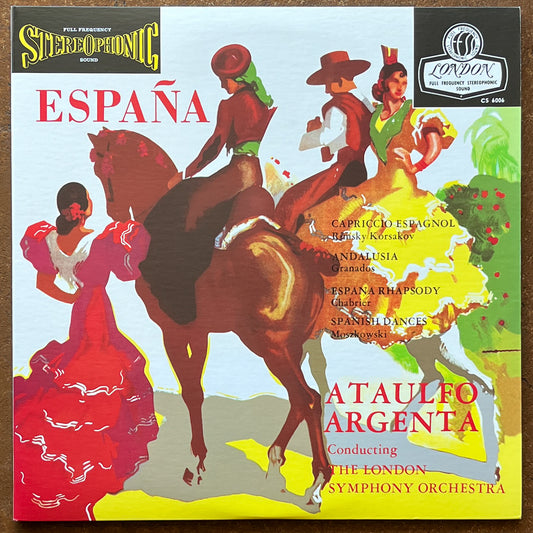 Rimsky-Korsakov, Granados, Chabrier, Moszkowski - Ataúlfo Argenta - The London Symphony Orchestra – España- Capriccio Espagnol, Andalusia, España Rhapsody, Spanish Dances