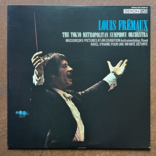 Mussorgsky / Ravel / Louis Fremau, Tokyo Metropolitan Symphony Orchestra – Pictures At An Exhibition / Pavane Pour Une Infante Défunte