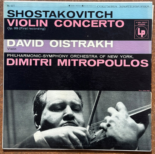 Shostakovitch, David Oistrakh, Philharmonic-Symphony Orchestra Of New York, Dimitri Mitropoulos ‎– Violin Concerto, Op. 99 (First Recording)
