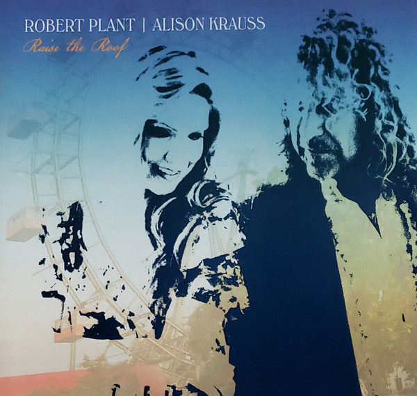 Robert Plant, Alison Krauss – Raise The Roof