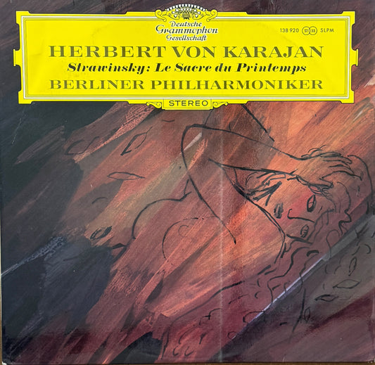 Strawinsky - Herbert von Karajan, Berliner Philharmoniker – Le Sacre Du Printemps